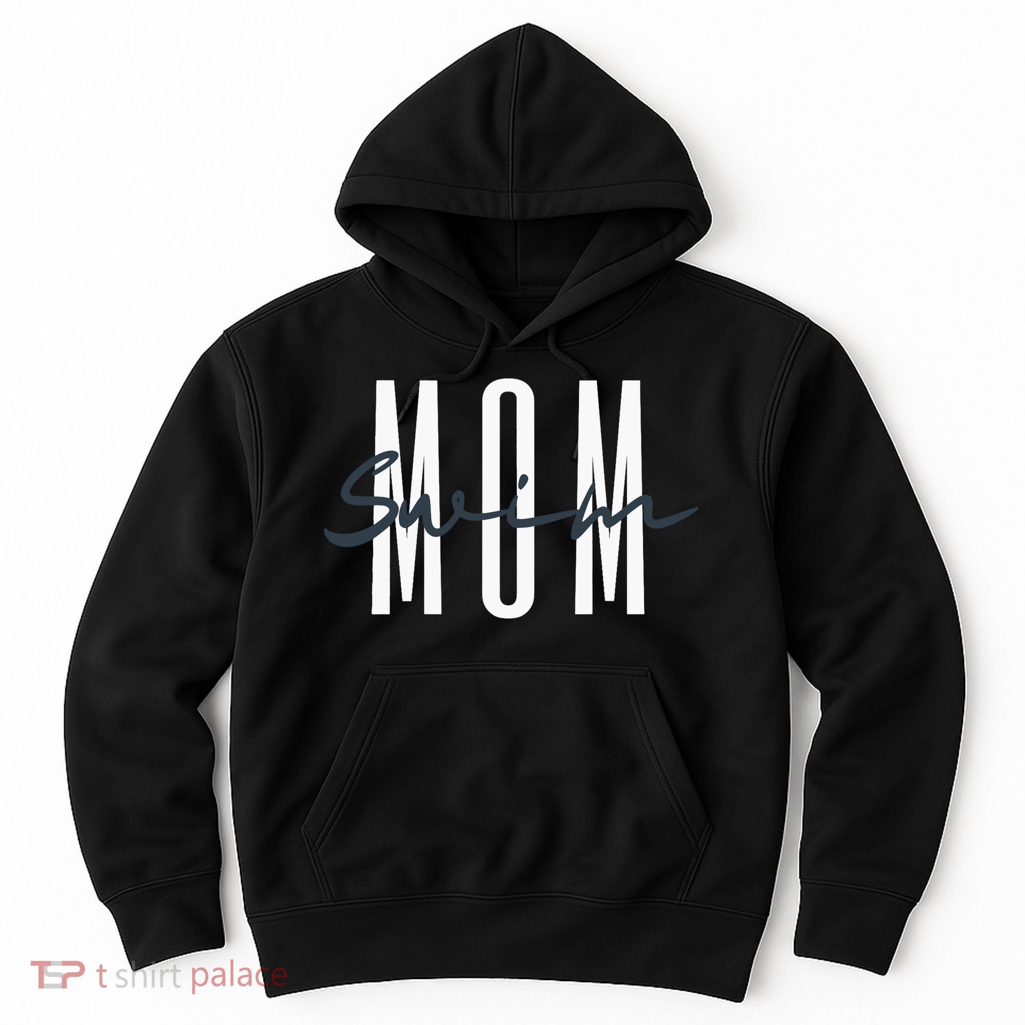 Swim Mom Swim Mama Swim Team Swimmers Mother Hoodie