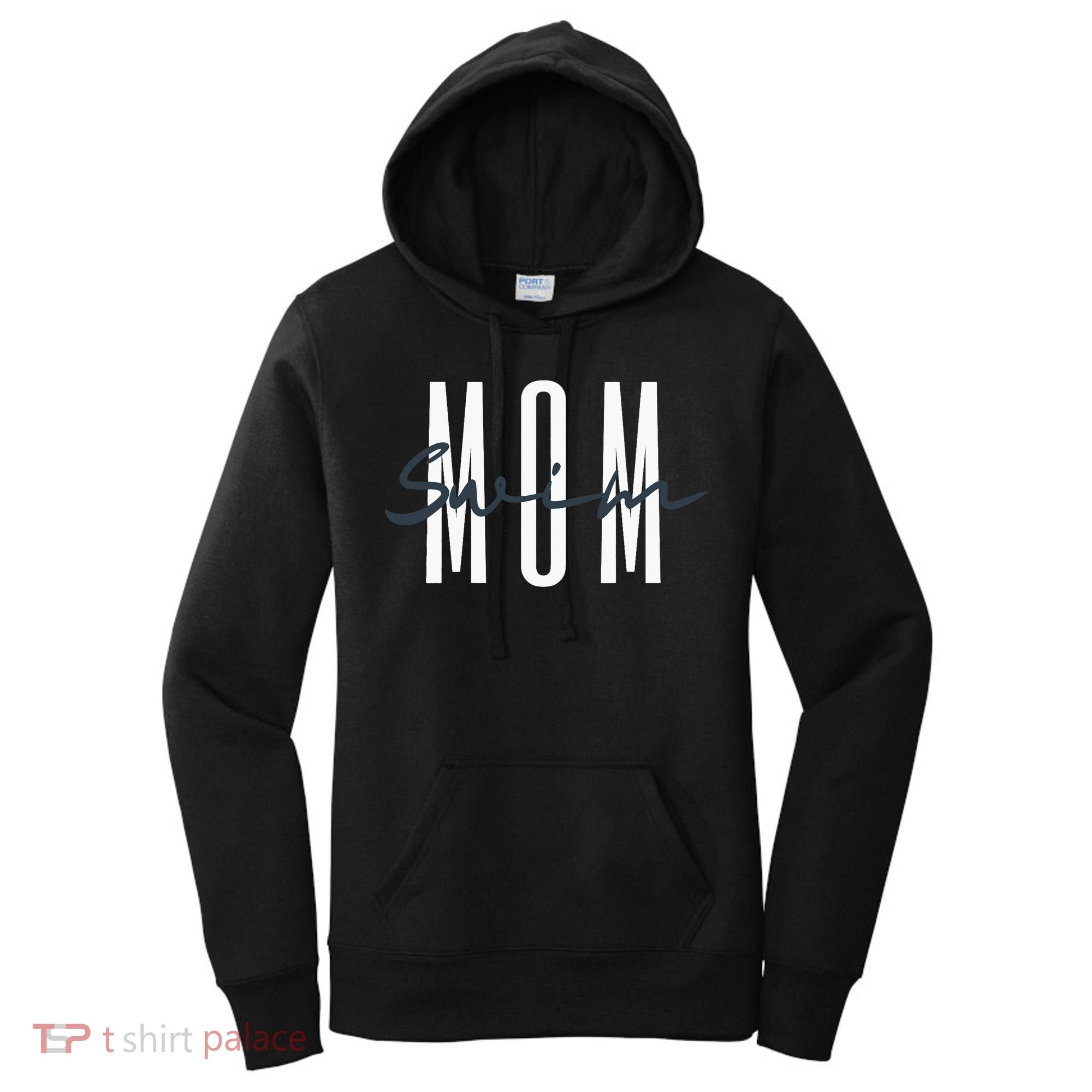 Swim Mom Swim Mama Swim Team Swimmers Mother Women's Hoodie