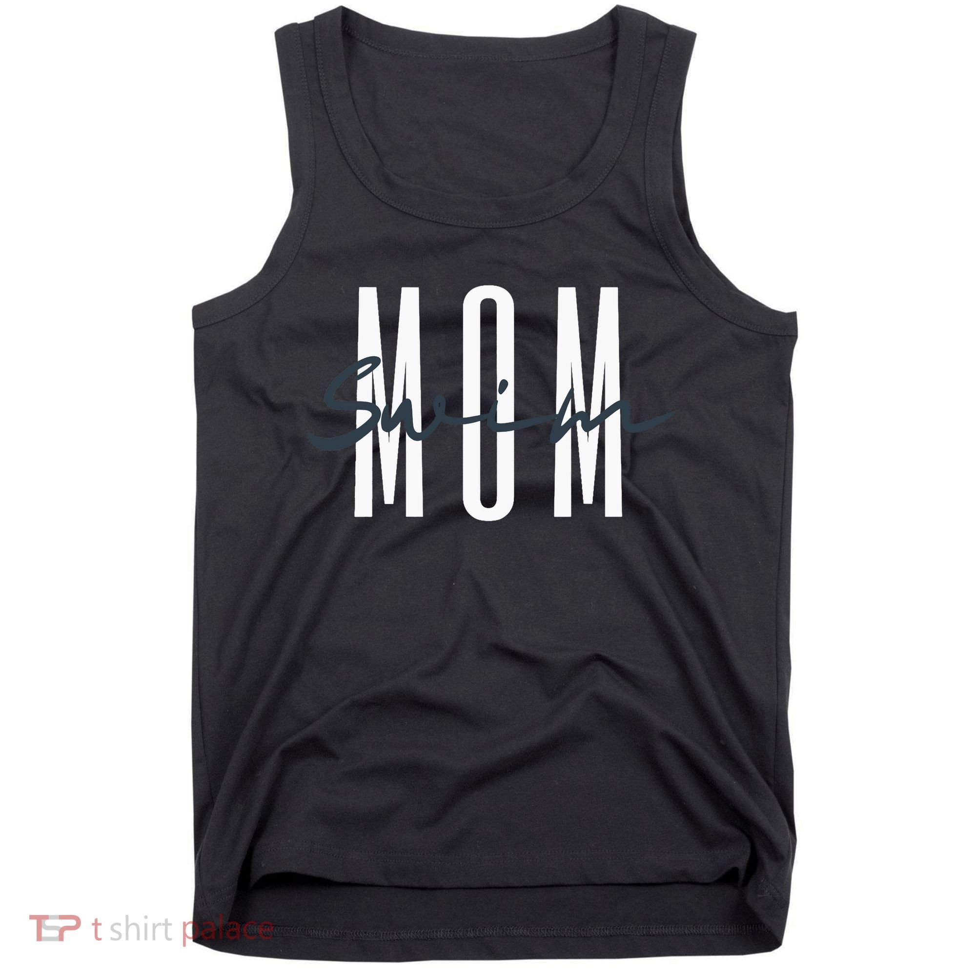 Swim Mom Swim Mama Swim Team Swimmers Mother Tank Top