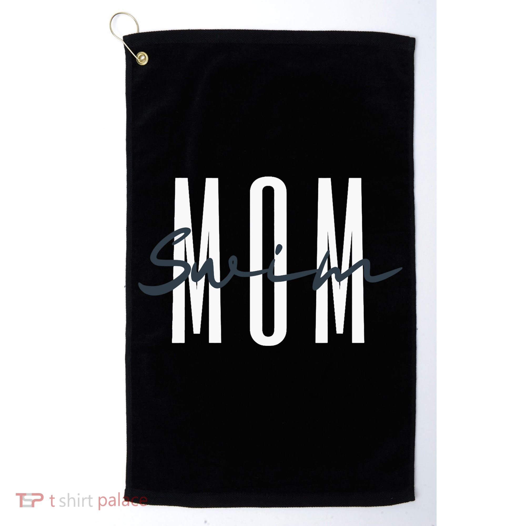 Swim Mom Swim Mama Swim Team Swimmers Mother Golf Towel