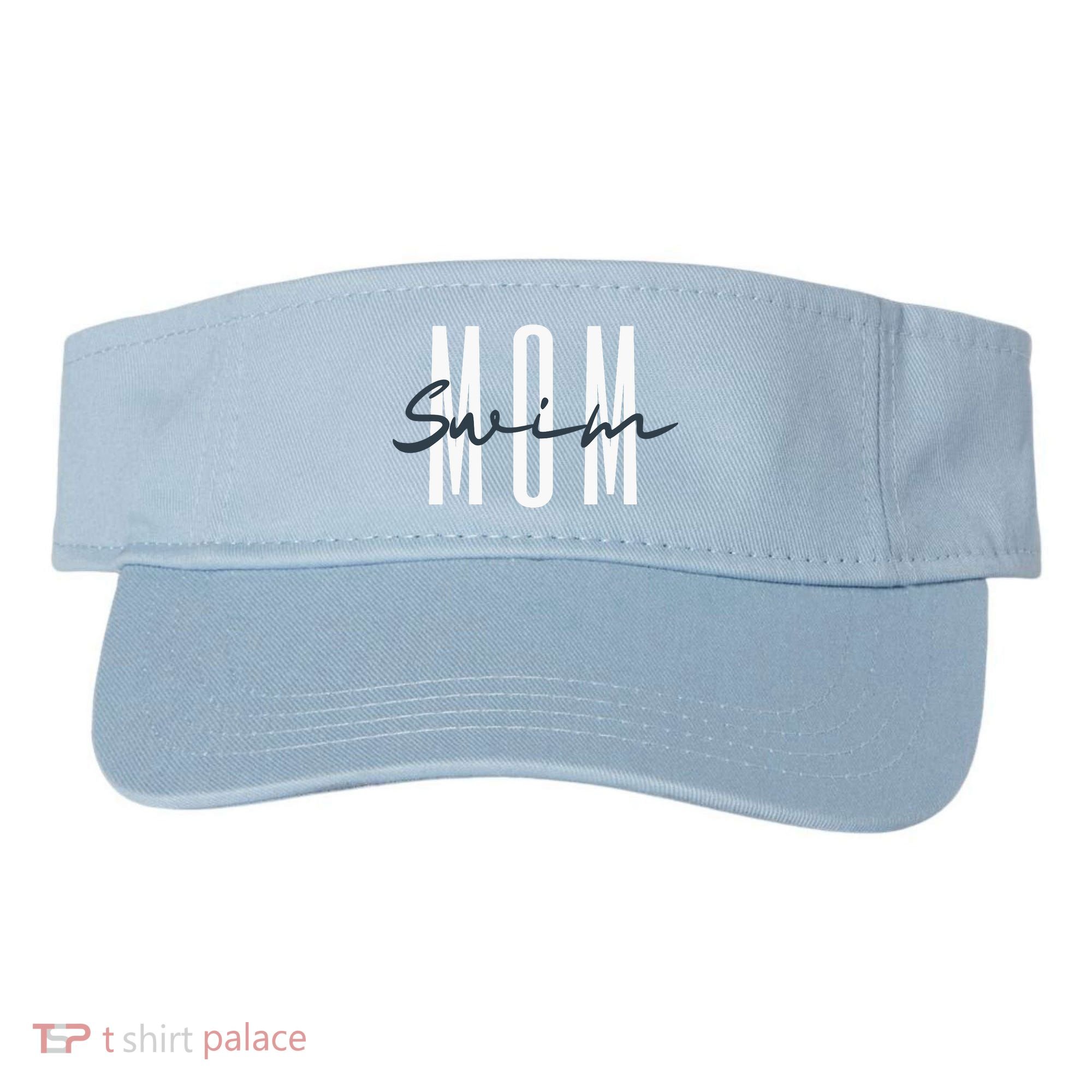 Swim Mom Swim Mama Swim Team Swimmers Mother Visor