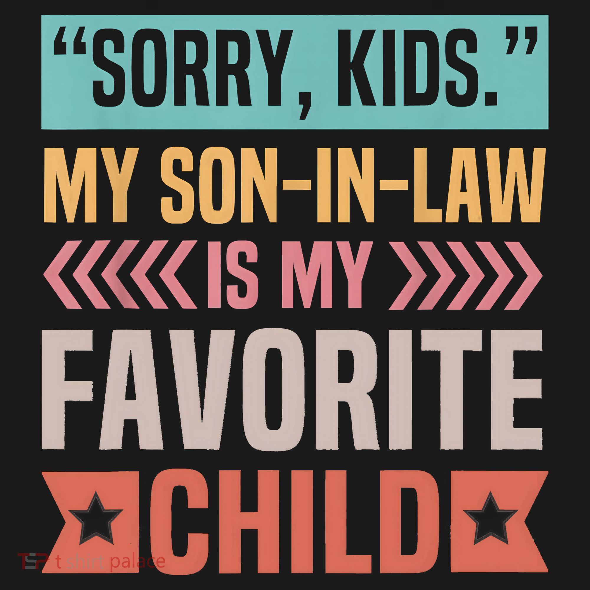 Sorry My Son In Law Is My Favorite Child Mothers Day Women's Hoodie