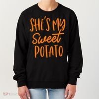 She's My Sweet Potato I Yam Set Couples Thanksgiving Funny Women's Sweatshirt thumb 0