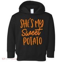 She's My Sweet Potato I Yam Set Couples Thanksgiving Funny Toddler Hoodie thumb 0