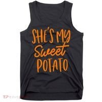 She's My Sweet Potato I Yam Set Couples Thanksgiving Funny Tank Top thumb 0