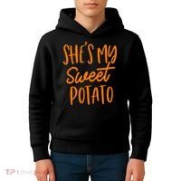 She's My Sweet Potato I Yam Set Couples Thanksgiving Funny Kids Hoodie thumb 4