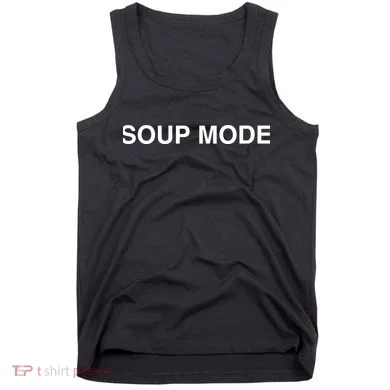 Soup Mode Tank Top