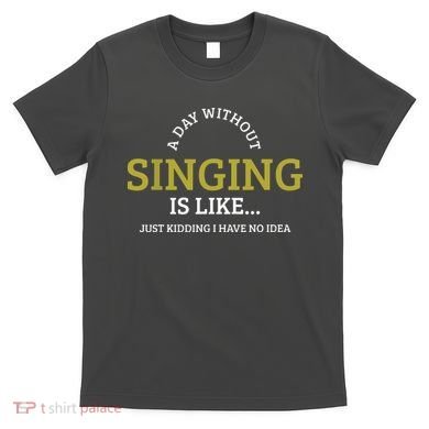 Singing Music Singer T-Shirt