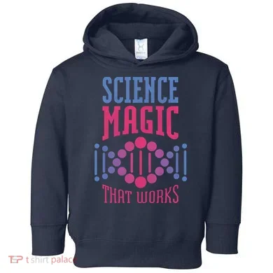 Science Magic That Works Toddler Hoodie