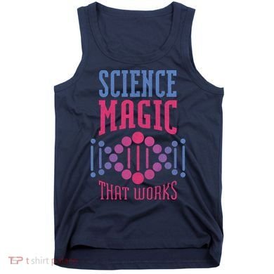 Science Magic That Works Tank Top