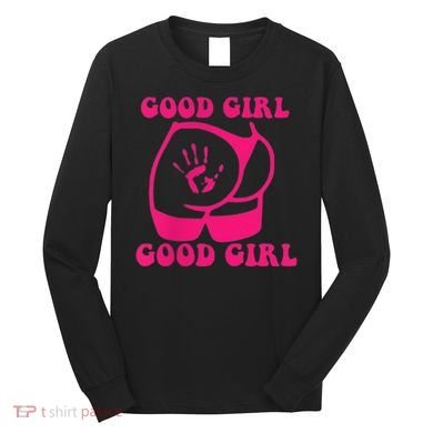 Spank Me That's The Only Way I Learn Funny Saying Long Sleeve Shirt