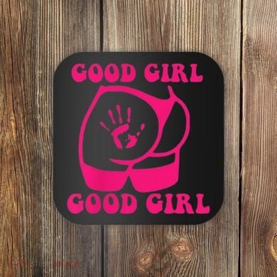 Spank Me That's The Only Way I Learn Funny Saying Coaster