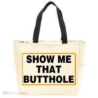 Show Me That Butthole Tote Bag thumb 0