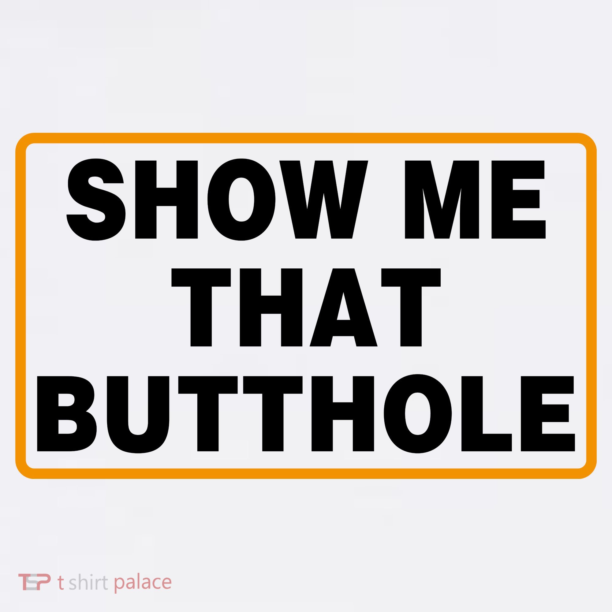 Show Me That Butthole Apron