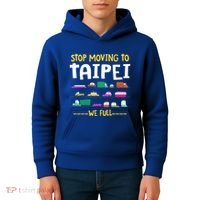 Stop Moving To Taipei We Full Taiwan Traffic Taiwanese Gift Kids Hoodie thumb 4