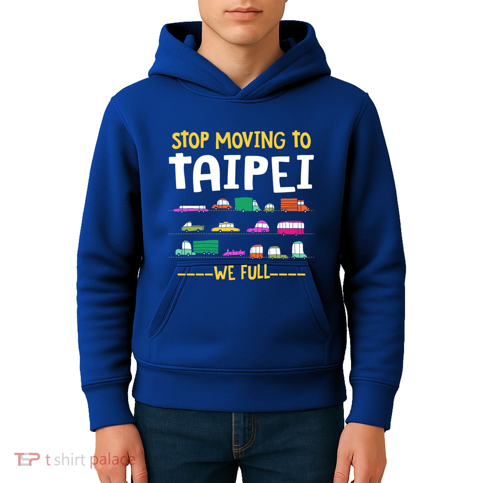 Stop Moving To Taipei We Full Taiwan Traffic Taiwanese Gift Kids Hoodie