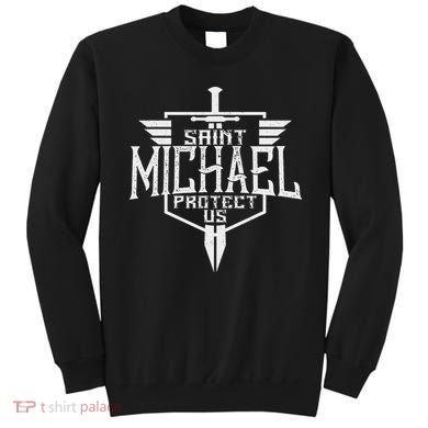 Saint Michael The Archangel Protect Us Catholic Sweatshirt