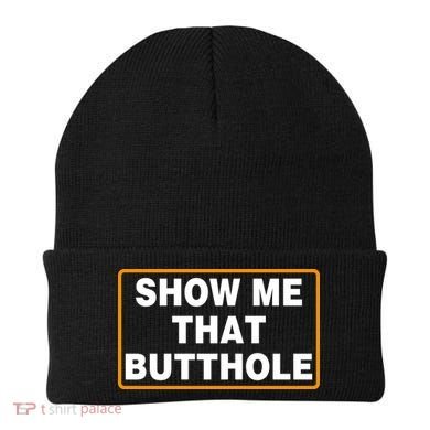 Show Me That Butthole Beanie