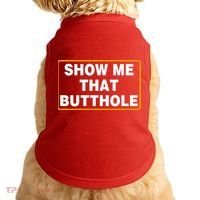 Show Me That Butthole Doggie Tank thumb 0
