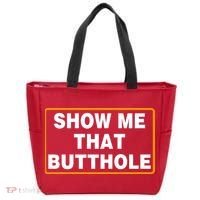 Show Me That Butthole Tote Bag thumb 0