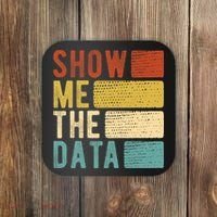 Show Me The Data Data Scientist Data Analyst Coaster thumb 0