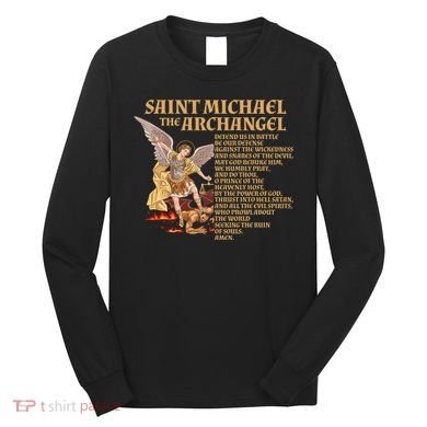 St Michael The Archangel Prayer Gift Long Sleeve Shirt
