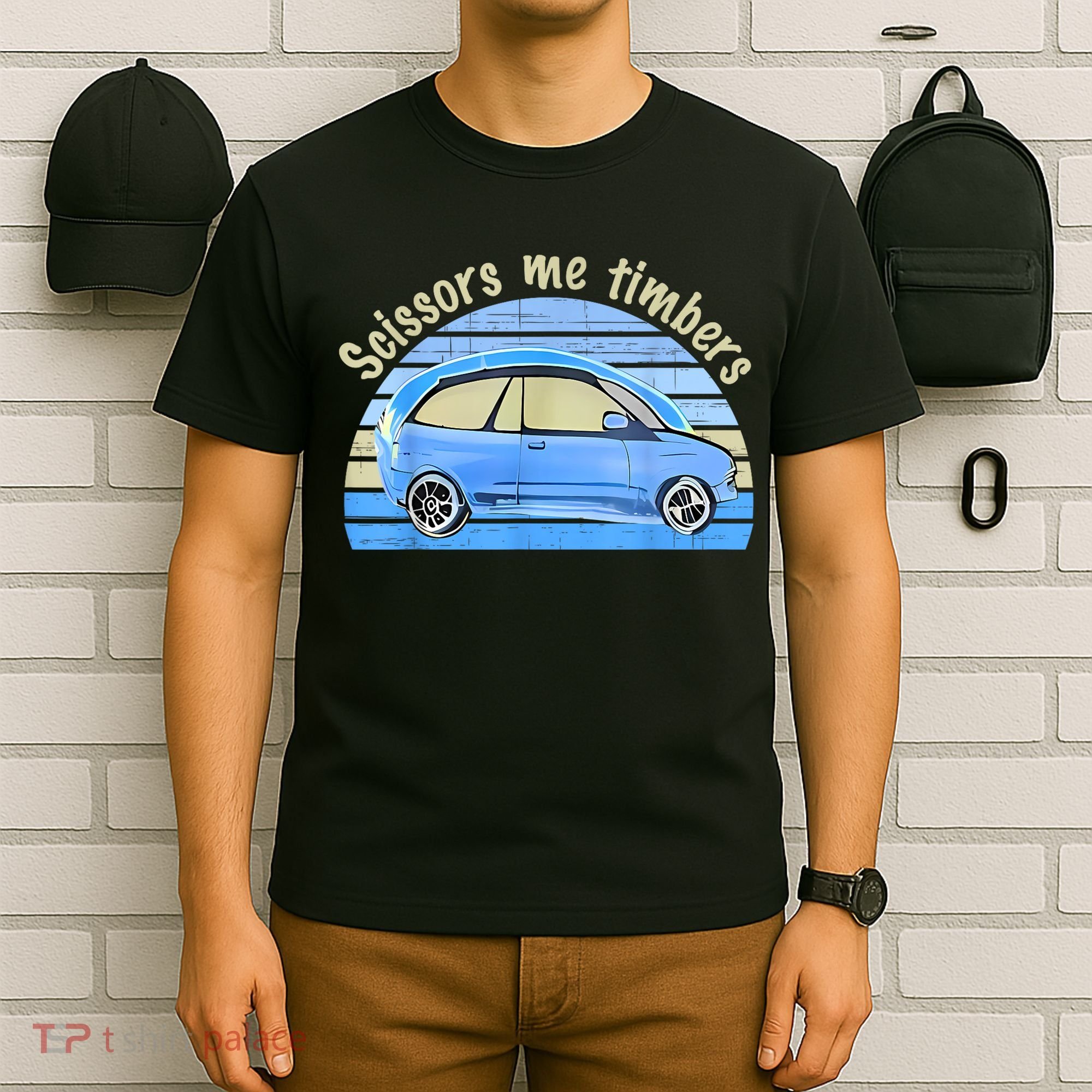 Scissors Me Timbers Funny Car T-Shirt