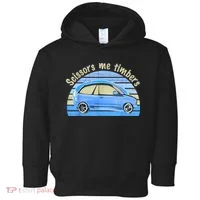 Scissors Me Timbers Funny Car Toddler Hoodie thumb 0