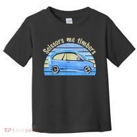 Scissors Me Timbers Funny Car Toddler T-Shirt thumb 0
