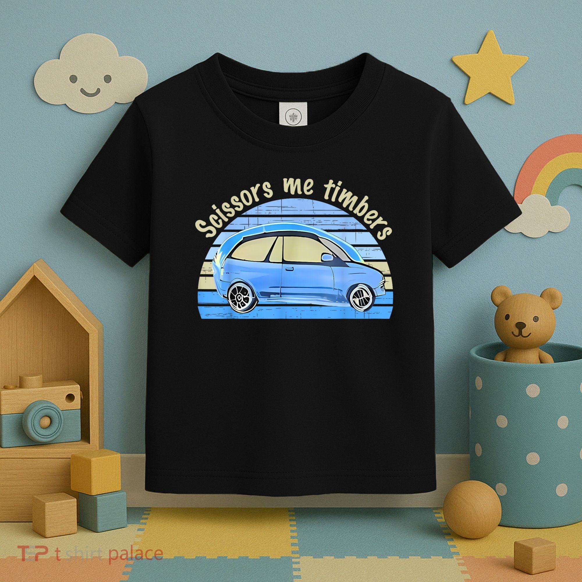 Scissors Me Timbers Funny Car Toddler T-Shirt