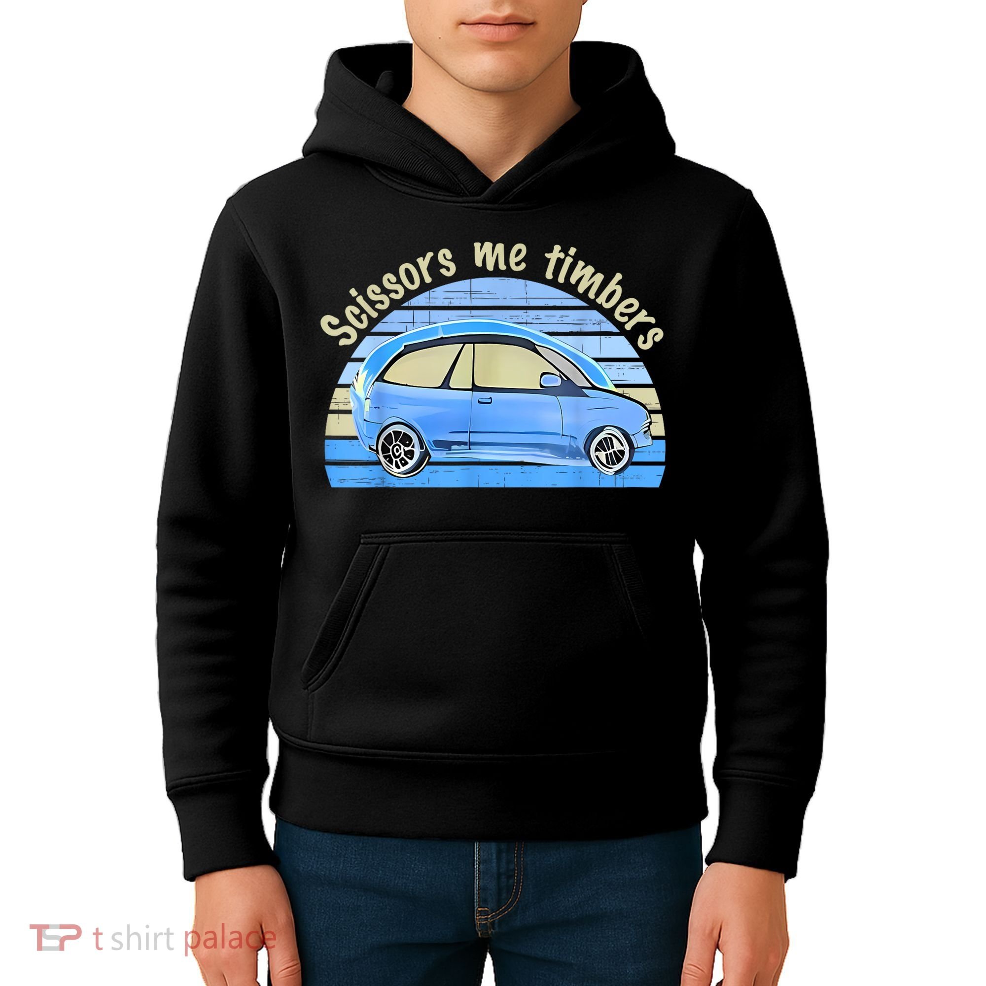 Scissors Me Timbers Funny Car Kids Hoodie