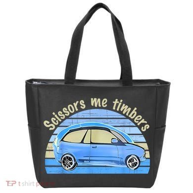 Scissors Me Timbers Funny Car Tote Bag