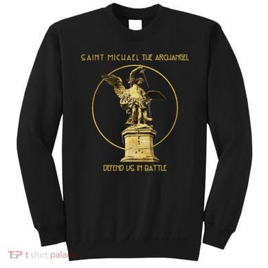 Saint Michael The Archangel Defend Us Prayer Catholic Sweatshirt