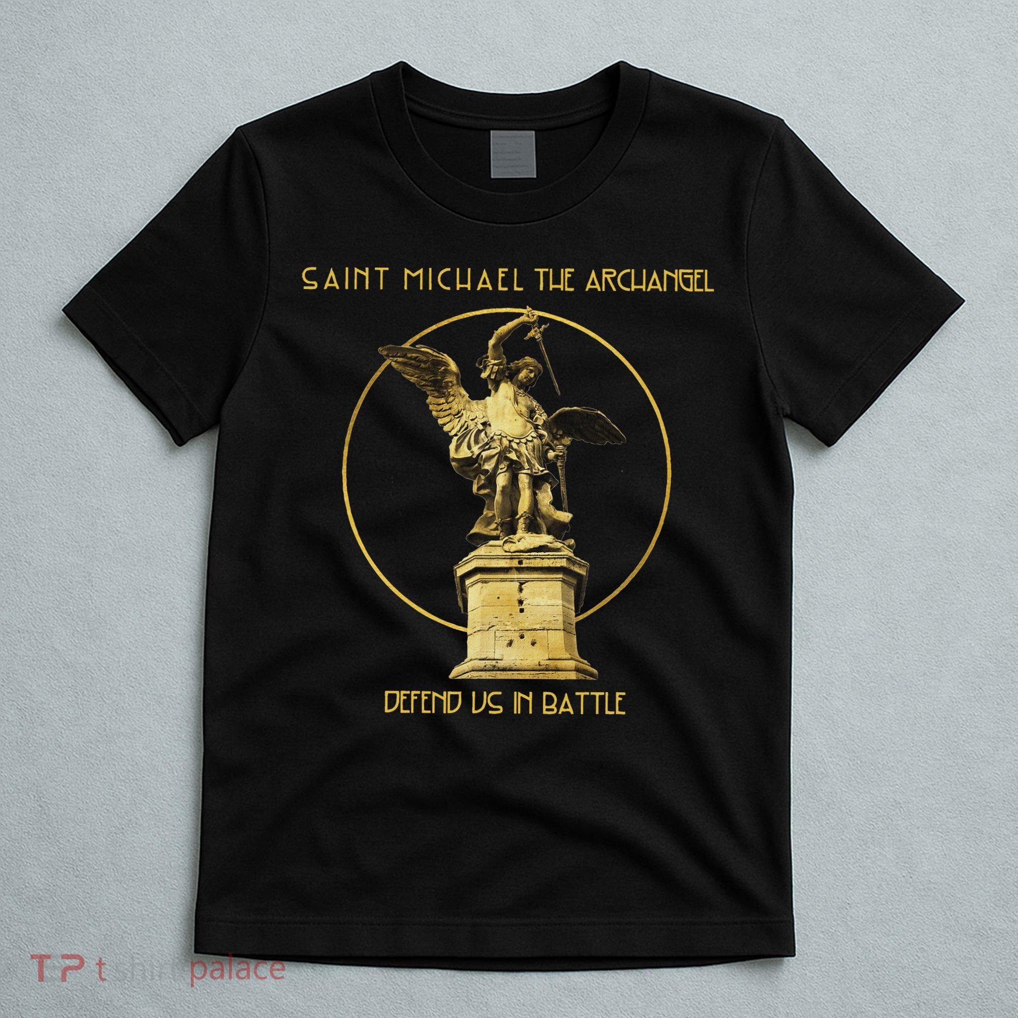 Saint Michael The Archangel Defend Us Prayer Catholic T-Shirt