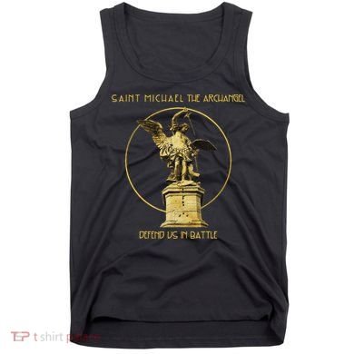 Saint Michael The Archangel Defend Us Prayer Catholic Tank Top