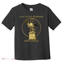 Saint Michael The Archangel Defend Us Prayer Catholic Toddler T-Shirt thumb 0