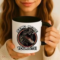 Send More Tourists! Funny T-Rex  Coffee Mug thumb 3