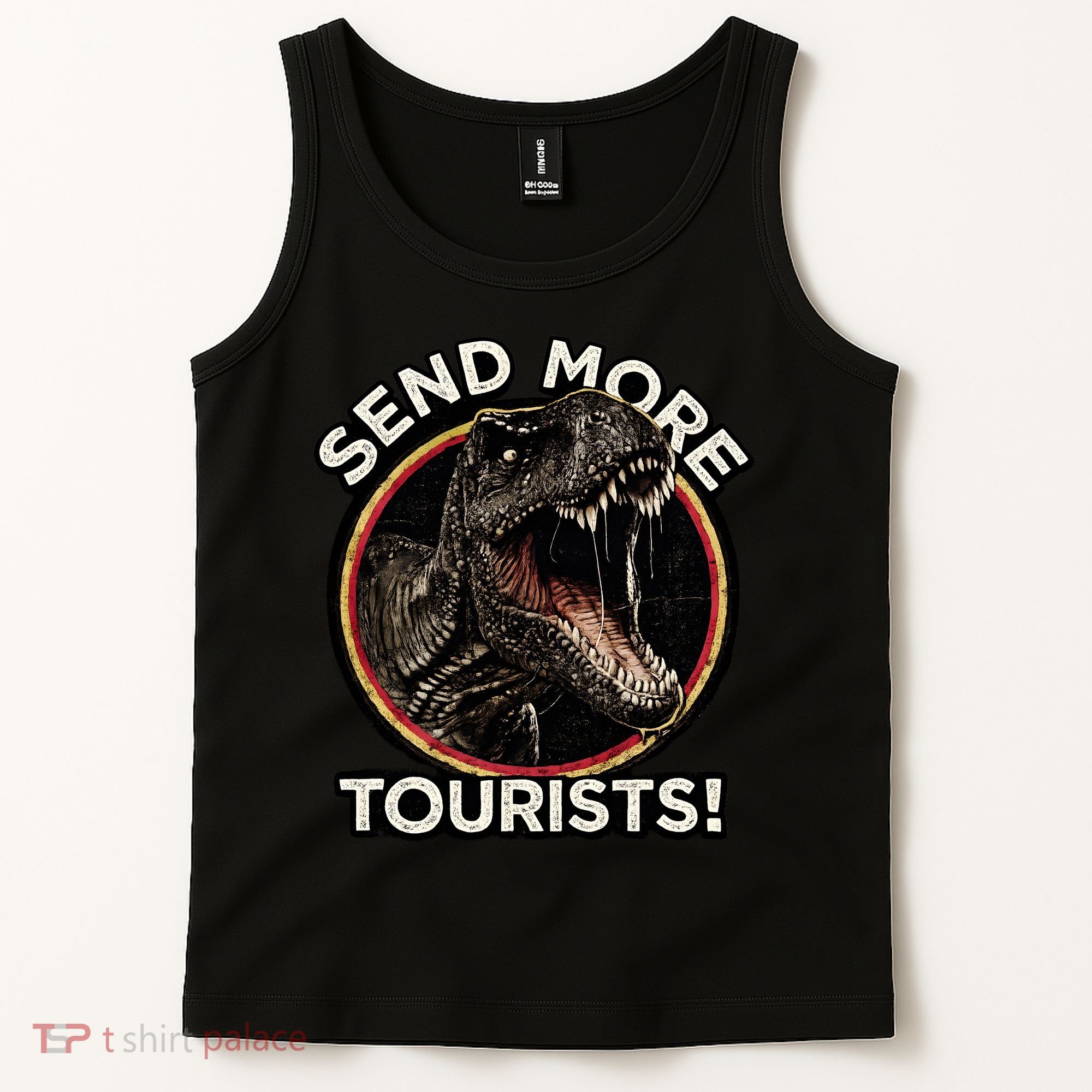 Send More Tourists! Funny T-Rex  Tank Top