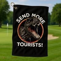 Send More Tourists! Funny T-Rex  Golf Towel thumb 1