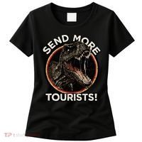 Send More Tourists! Funny T-Rex  Women's T-Shirt thumb 0