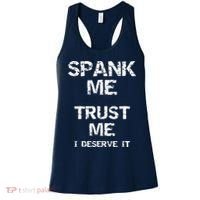 Spank Me Trust Me I Deserve It Funny Spanking Adult Humor Women's Tank Top thumb 0