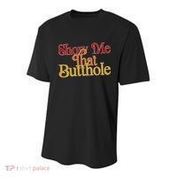 Show Me That Butthole Funny Youth Performance Sprint T-Shirt thumb 0