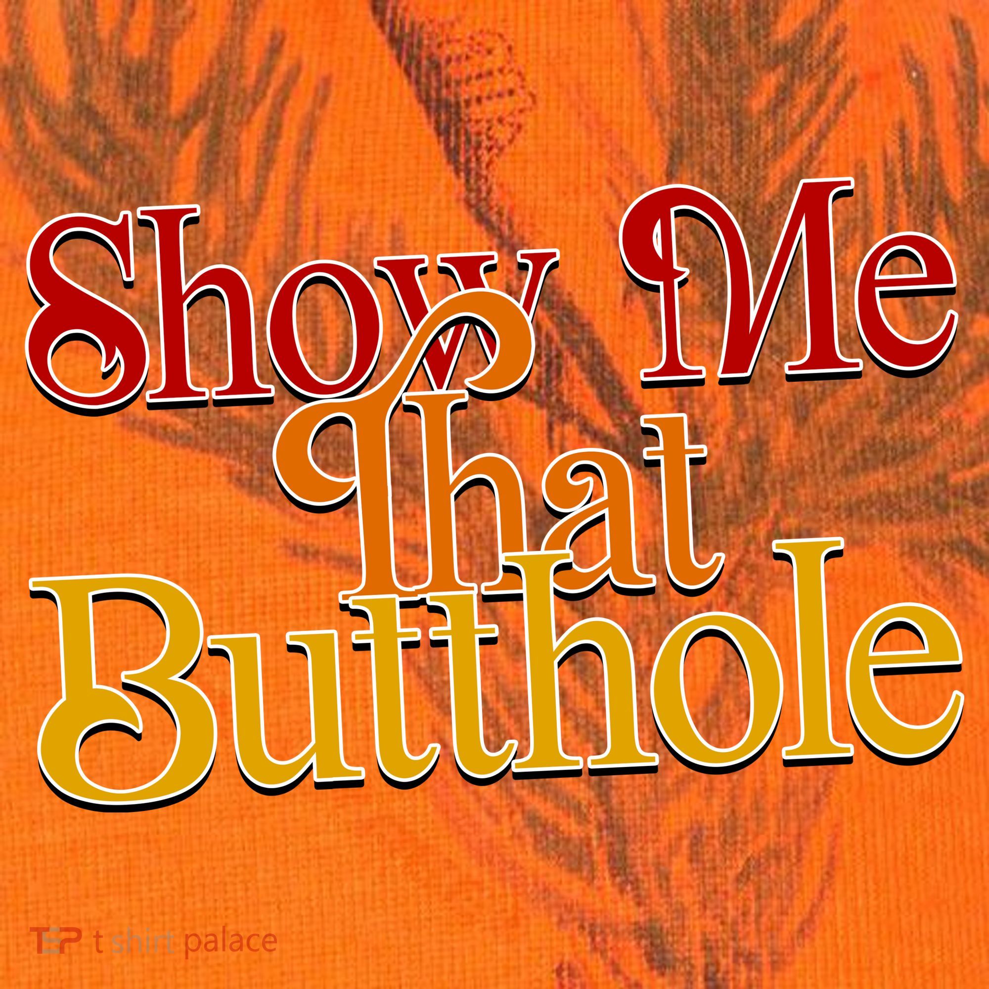 Show Me That Butthole Funny Kati Licensed 12" Camo Cuffed Beanie