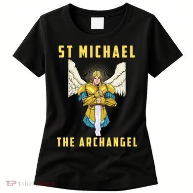 St Michael The Archangel Roman Catholic Gift Women's T-Shirt