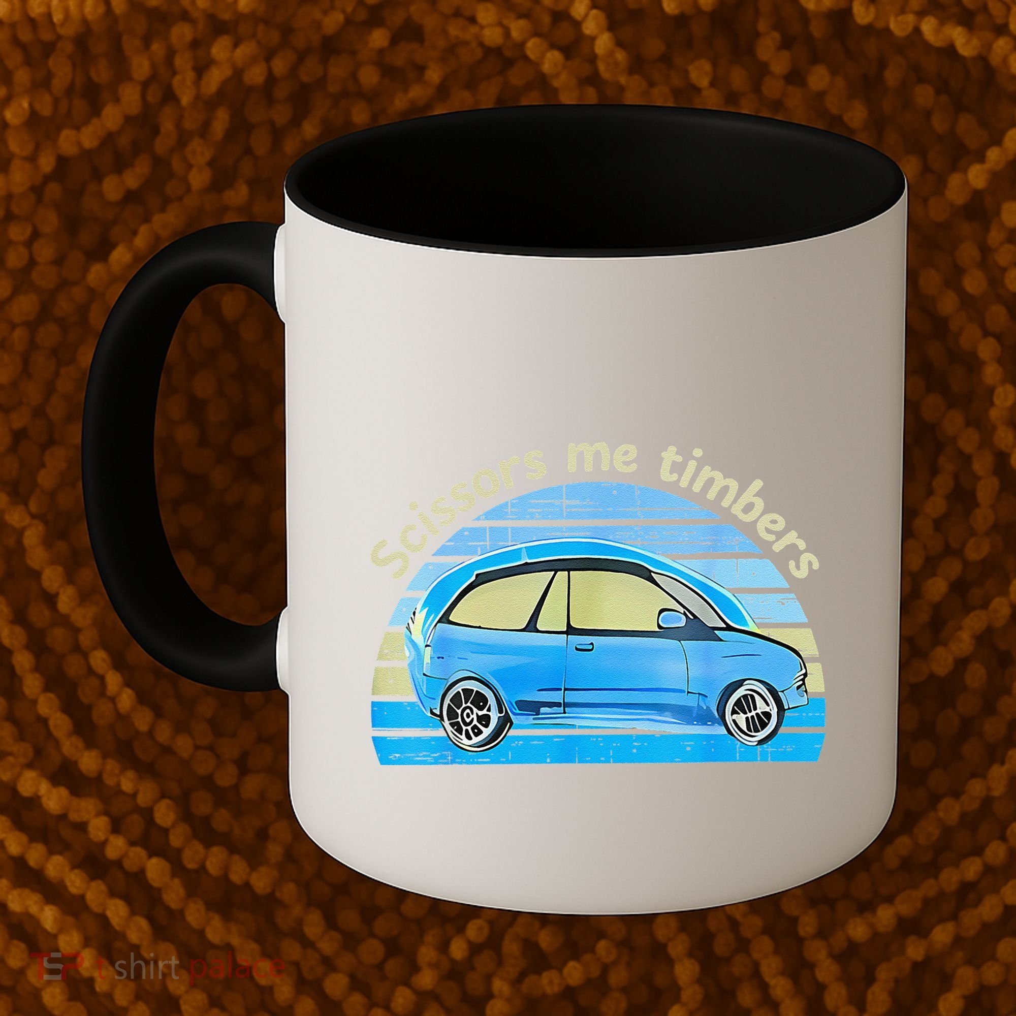 Scissors Me Timbers Funny Car Coffee Mug