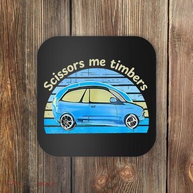 Scissors Me Timbers Funny Car Coaster