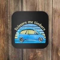 Scissors Me Timbers Funny Car Coaster thumb 0