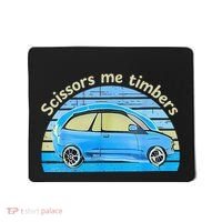 Scissors Me Timbers Funny Car Mousepad thumb 0