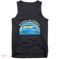 Scissors Me Timbers Funny Car Tank Top thumb 0
