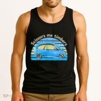 Scissors Me Timbers Funny Car Tank Top thumb 3